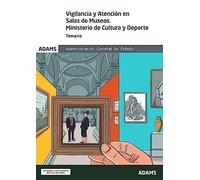 Temario Vigilancia y Atención en Salas de Museo. Personal laboral Ministerio de Cultura y Deporte