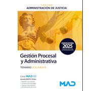 Cuerpo de Gestión Procesal y Administrativa de la Administración de Justicia (Turno Libre). Temario Volumen 4