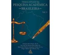 Temas Atuais Na Pesquisa Acadêmica Brasileira 3 (ebook)