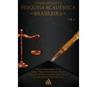 Temas Atuais Na Pesquisa Acadêmica Brasileira 4 (ebook)