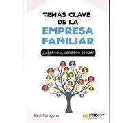 Temas Clave De La Economia Familiar: ¿Continuar, vender o cerrar? (PROFIT)