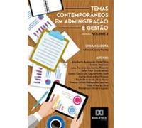 Temas Contemporâneos Em Administração E Gestão (ebook)