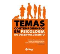 Temas Contemporâneos Em Psicologia Do Desenvolvimento (ebook)