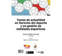 Temas de actualidad en Derecho del deporte y en gestión de entidades deportivas