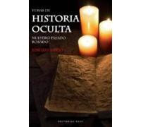 Temas De Historia Oculta: Nuestro pasado robado: 42 (Base Hispánica)
