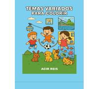 TEMAS VARIADOS PARA COLORIR