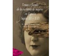 Temas Y Formas De La Escritura De Mujeres En España