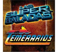 Temerarios - Super Baladas