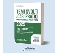 Temi svolti e casi pratici per la carriera prefettizia 2025