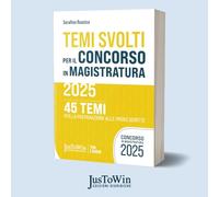 Temi svolti per il concorso in magistratura 2025