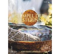 Tempel der Priesterinnen Ausbildung Arbeitsbuch: Begleitbuch zur Ausbildung
