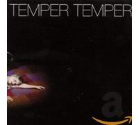 Temper Temper - Temper Temper