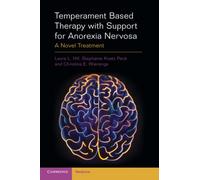 Temperament Based Therapy with Support for Anorexia Nervosa: A Novel Treatment