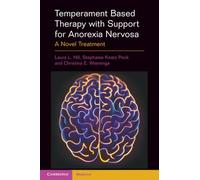 Temperament Based Therapy with Support for Anorexia Nervosa: A Novel Treatment