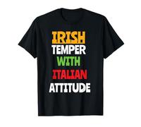 Temperamento irlandés con Actitud Italiana Día de San Patricio Beber Camiseta