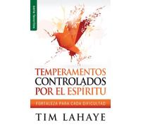 Temperamentos Controladors Por el Espiritu: Fortaleza Para Cada Dificultad (Favoritos)