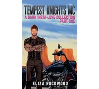 Tempest Knights MC: A Dark Insta-Love Collection Part One: 1 (Tempest Knights MC Collection)