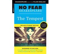 Tempest: No Fear Shakespeare Deluxe Student Edition: No Fear Shakespeare Deluxe Student Editions - Shakespeare Side-By-Side Plain English