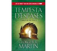 Tempesta d'espases (Cançó de gel i Foc 3) | George R. R. Martin