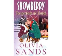Tempestade de Natal: Um Romance de Natal Aconchegante em uma Pequena Cidade (Snowberry Hill - Português)