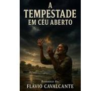 Tempestade Em Céu Aberto (ebook)