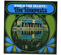Tempests - Would You Believe! [Vinilo]