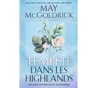 Tempête dans les Highlands (Trilogie des Reliques Écossaises)