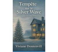 Tempête su le Silver Wave: Une enquête de Julian Withmore. (Mystères et suspense)