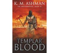 Templar Blood: The Battle of Hattin (The Brotherhood)