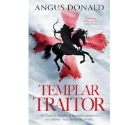 Templar Traitor: The Englishman Who Fought for Genghis Khan (The Mongol Knight, 4)