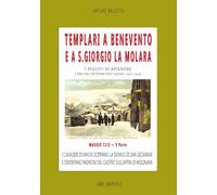 Templari a Benevento e a S. Giorgio La Molara. I regesti di Avignone. L'era del rettore Ugo Laysac (1311-1316). Maggio 1312. I cavalieri di Malta ... di San Giovanni e diventano padr... (Vol. 5)