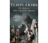 Templarios. En Busca Del Santo Grial