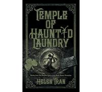Temple of Haunted Laundry: Stories from the Shadow Cycle of the Black Sheep Chronicles