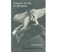 Temple of the Scapegoat: Opera Stories