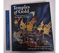 Temples of Gold: Seven Centuries of Thai Buddhist Paintings