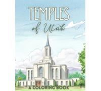 Temples of Utah: A Coloring Book