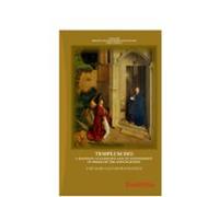 Templum Dei. A Dogmatic Eluciadation And Its Iconography In Of The Ann