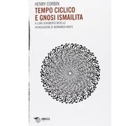 Tempo ciclico e gnosi ismailita (Abraxas)