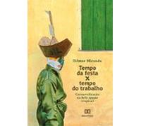 Tempo Da Festa X Tempo Do Trabalho (ebook)