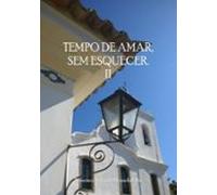 Tempo De Amar Sem Esquecer. Ii (ebook)