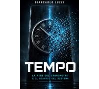 Tempo La Fine del Cronometro e il Riavvio del Sistema - Verità Eterna: La realtà non scorre, la realtà è hardware. Il tempo è solo l'attrito che ... Logica Pura e della Persistenza Sostanziale)