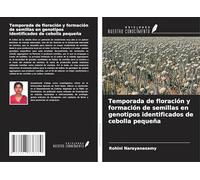 Temporada de floración y formación de semillas en genotipos identificados de cebolla pequeña