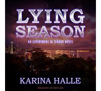 Temporada de mentiras (The Experiment in Terror Series)