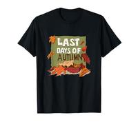 Temporada de Otoño y Últimos Días de Otoño Camiseta