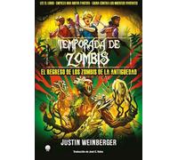 TEMPORADA DE ZOMBIS 3. EL REGRESO DE LOS ZOMBIS DE LA ANTIGU (LA ESFERA AZUL)