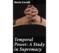 Temporal Power: A Study In Supremacy (ebook)