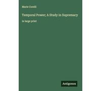 Temporal Power; A Study in Supremacy: in large print
