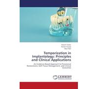 Temporization in Implantology: Principles and Clinical Applications