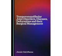 Temporomandibular Joint Disorders, Diseases, Deformities and their Surgical Management