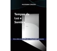 Tempos De Luz E Sombra (ebook)